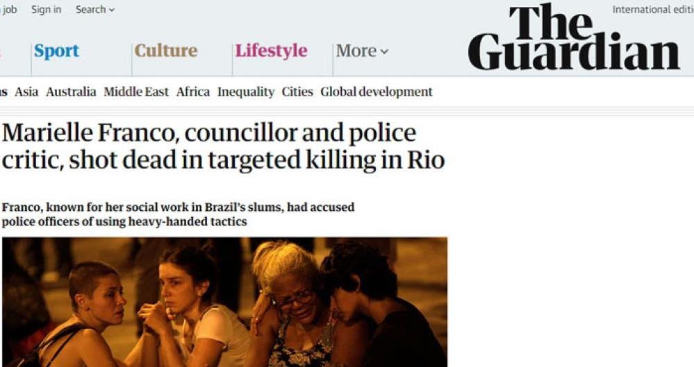 The Guardian destacou que Marielle Franco denunciava táticas agressivas da polícia nas favelas
