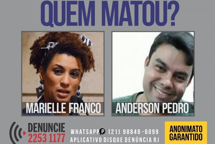 Cartaz do Disque Denúncia pede informações sobre quem matou a vereadora Marielle Franco e o motorista Anderson Pedro