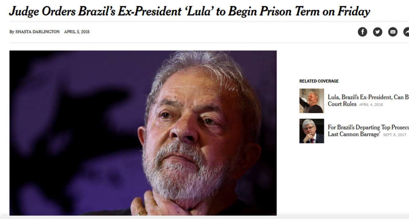 Iminente prisão de Lula foi destaque na imprensa internacional - Reprodução