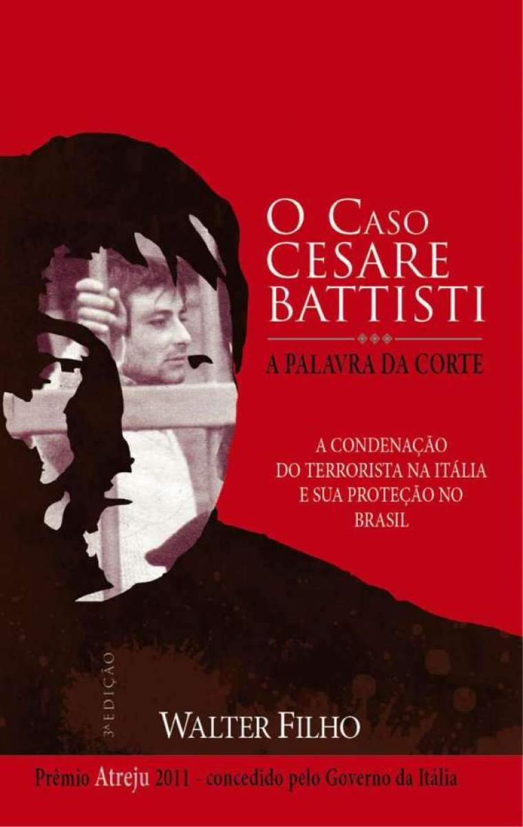 Livro sobre Cesare Battisti ganha edição atualizada - Reprodução