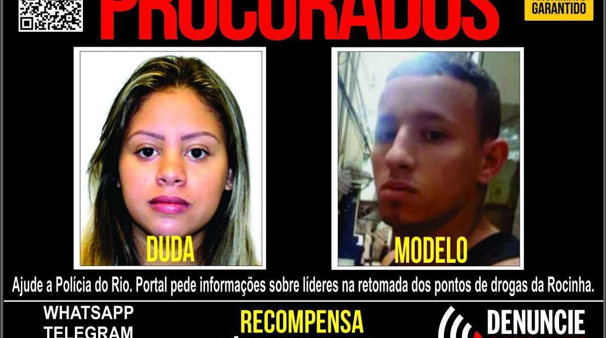 Filha de Nem da Rocinha, a Duda, e o namorado conhecido como Modelo estão sendo procurados peloa polícia