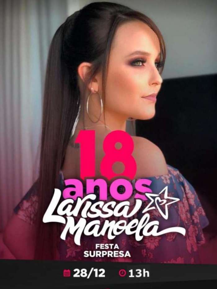 Flyer da festa Larissa Manoela