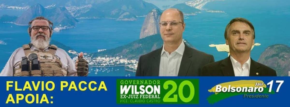 Pacca apoiou candidatura de Witzel e do presidente Jair Bolsonaro
