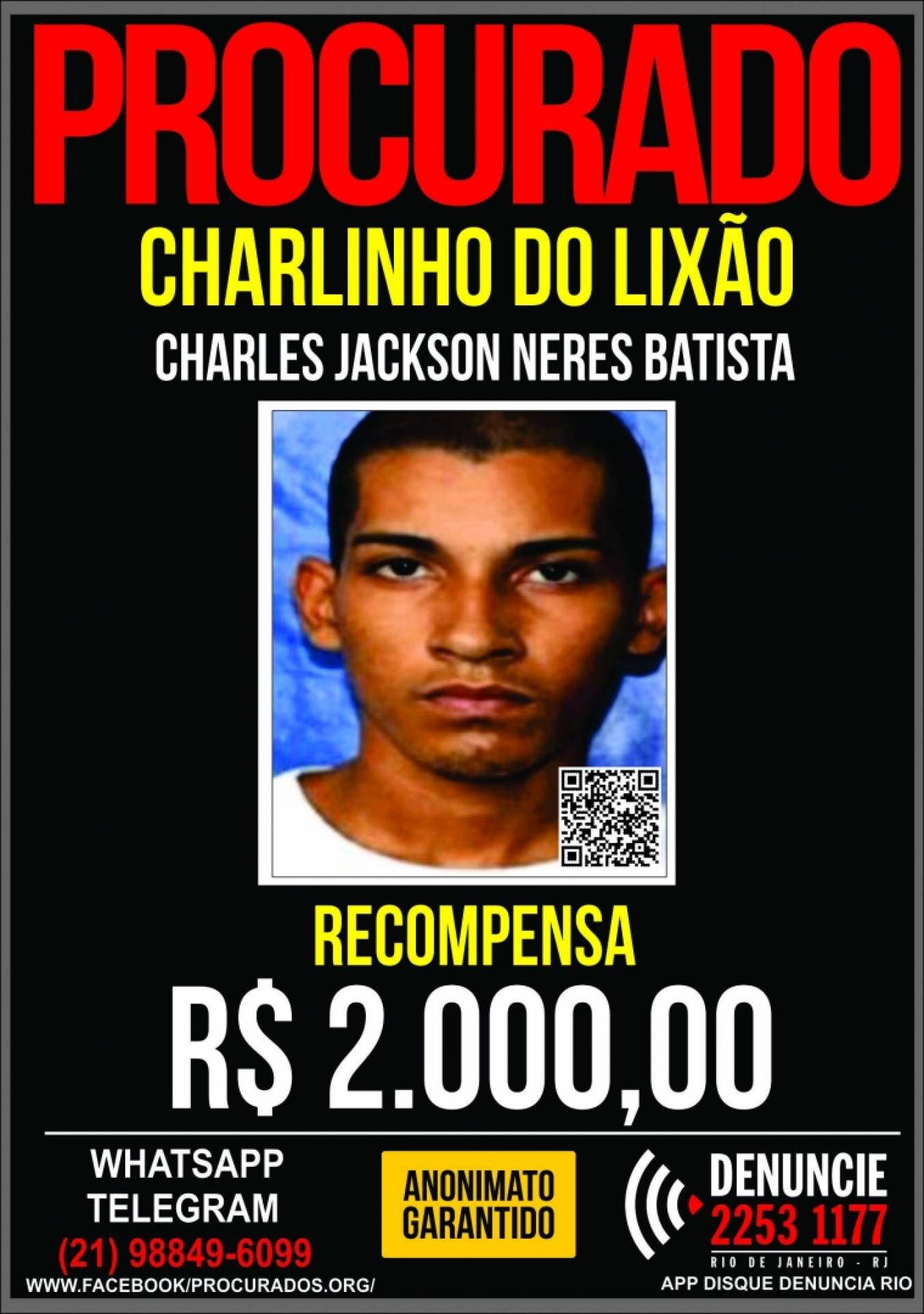 Recompensa por Charlinho era de R$ 2 mil