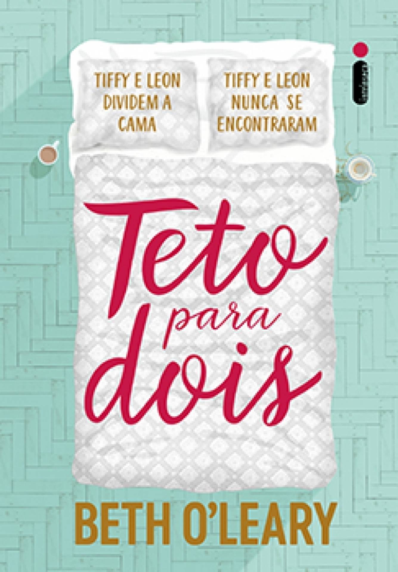 'Teto para Dois' é o romance de estreia de Beth O'Leary