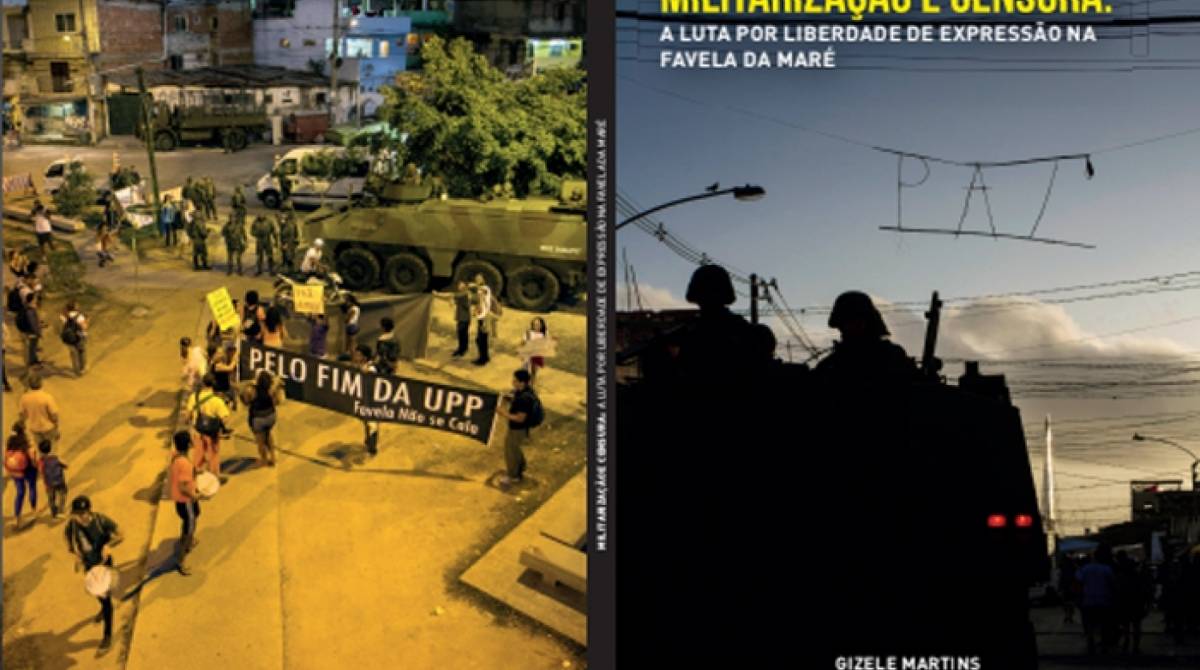 Capa do livro 'Militarização e censura - A luta por liberdade de expressão na Favela da Maré' - Divulgação