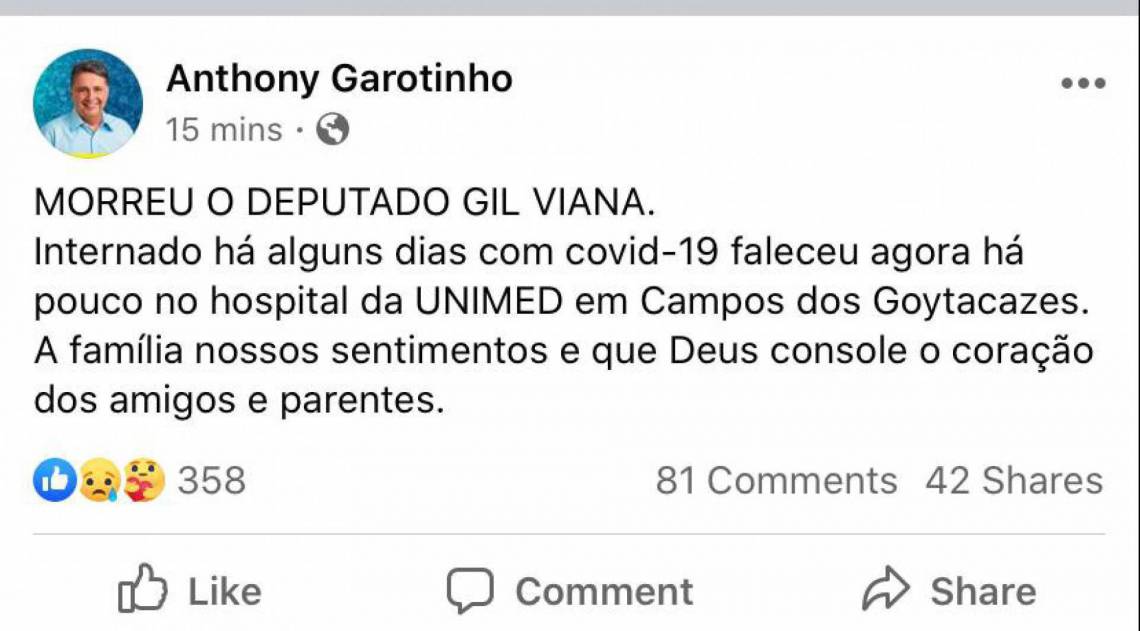 O ex-governador e ex-prefeito de Campos, Anthony Garotinho, também mostrou solidariedade com a morte do deputado Gil Vianna