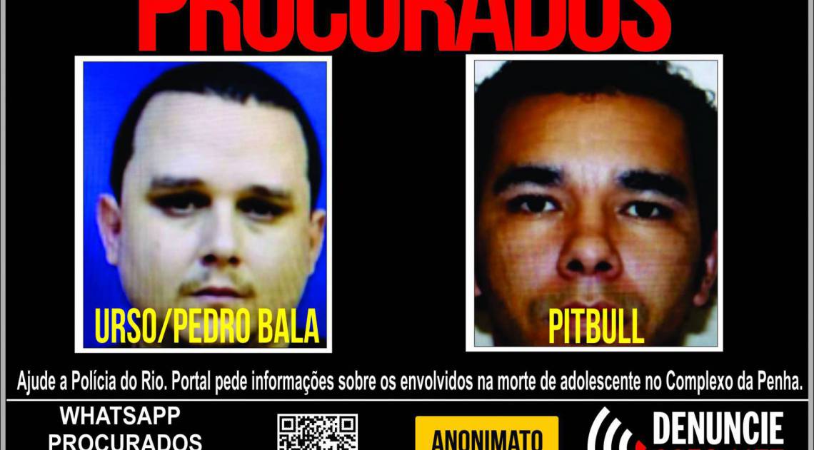 A polícia procura por Pedro Paulo Guedes e Ronaldo dos Santos, suspeitos de participar do assassinato de uma adolescente na Zona Norte - Asouza / Divulgação