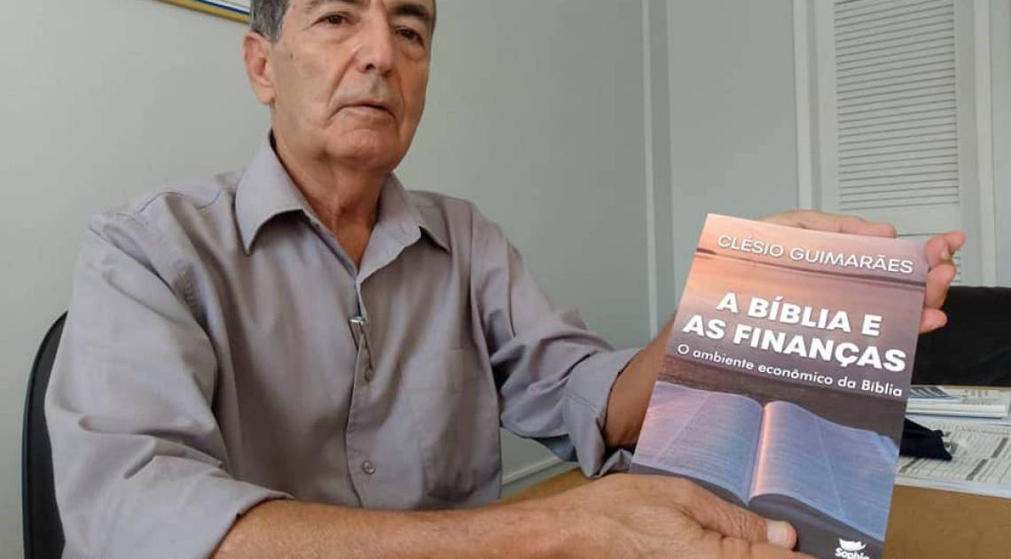 Clésio Guimarães lança 'A Bíblia e as finanças'  - Sophia Editora 
