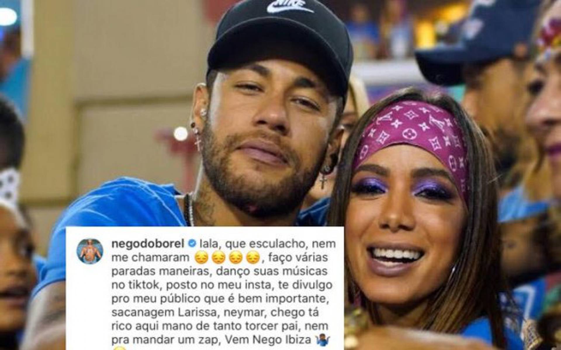 Ficou pistola! Nego do Borel reclama que Anitta e Neymar não o convidaram  para Ibiza Jornal MEIA HORA - Celebridades e TV