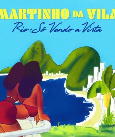 Martinho da Vila - Rio Só Vendo A Vista - Divulgação