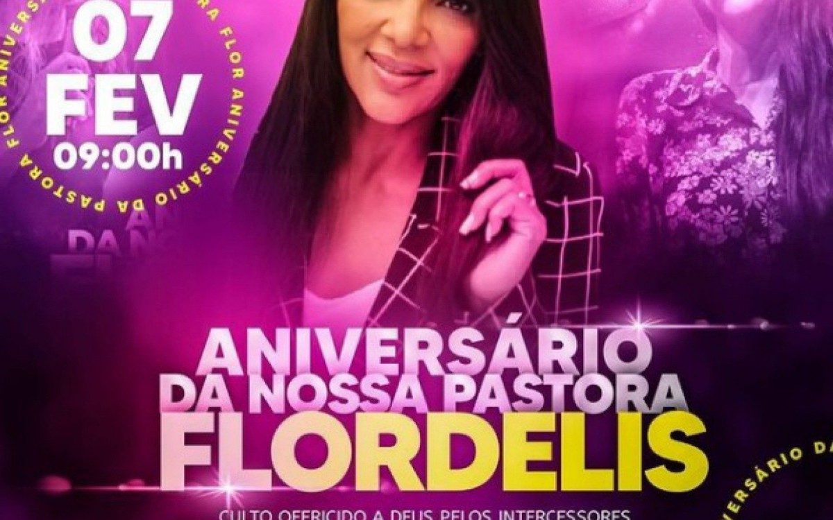 Deputada federal Flordelis divulga culto para celebrar aniversário - Divulgação