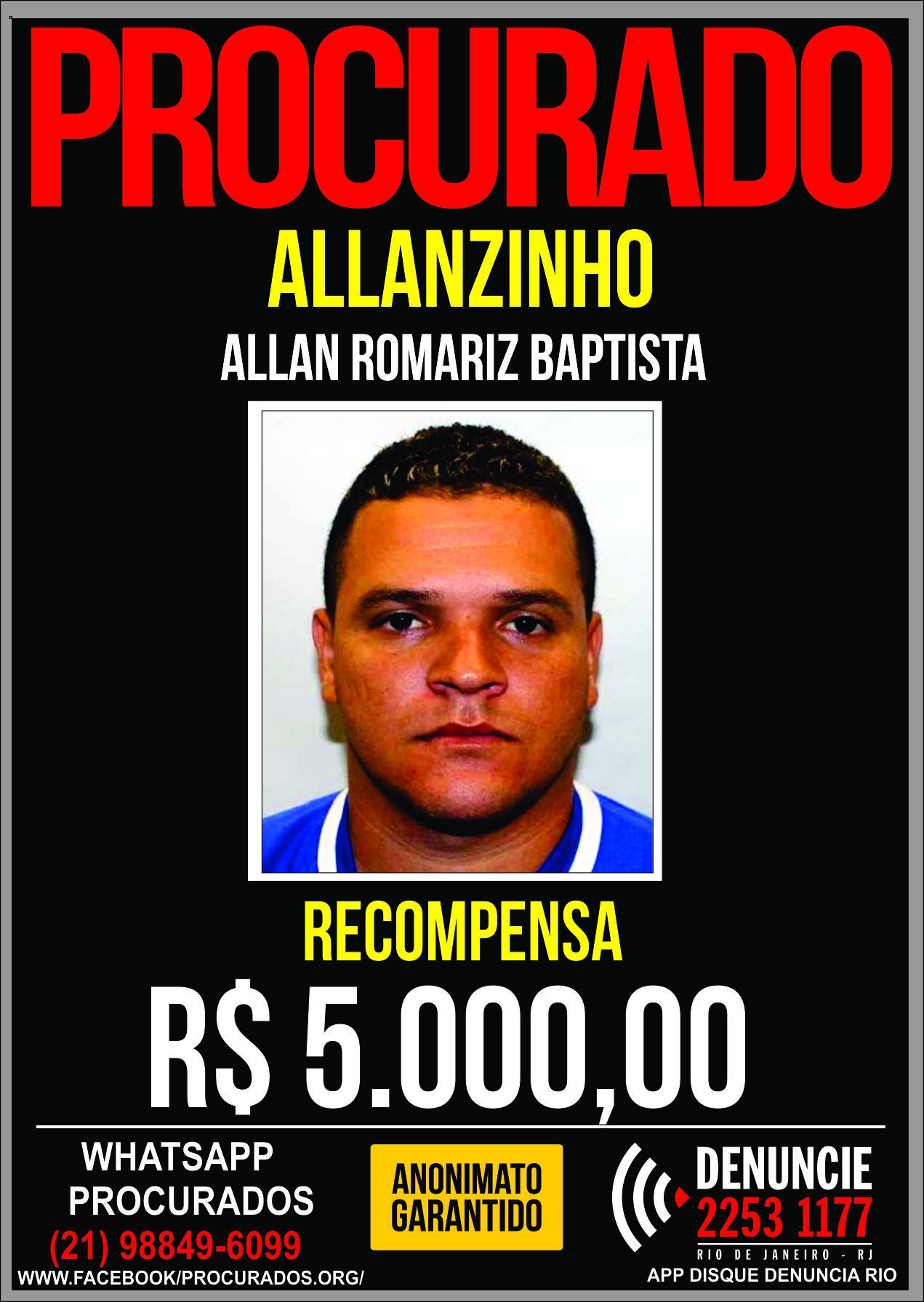 Allanzinho foi o autor dos disparos que mataram o Cabo da PM Fábio Souza Cantão - Divulgação/Portal dos Procurados