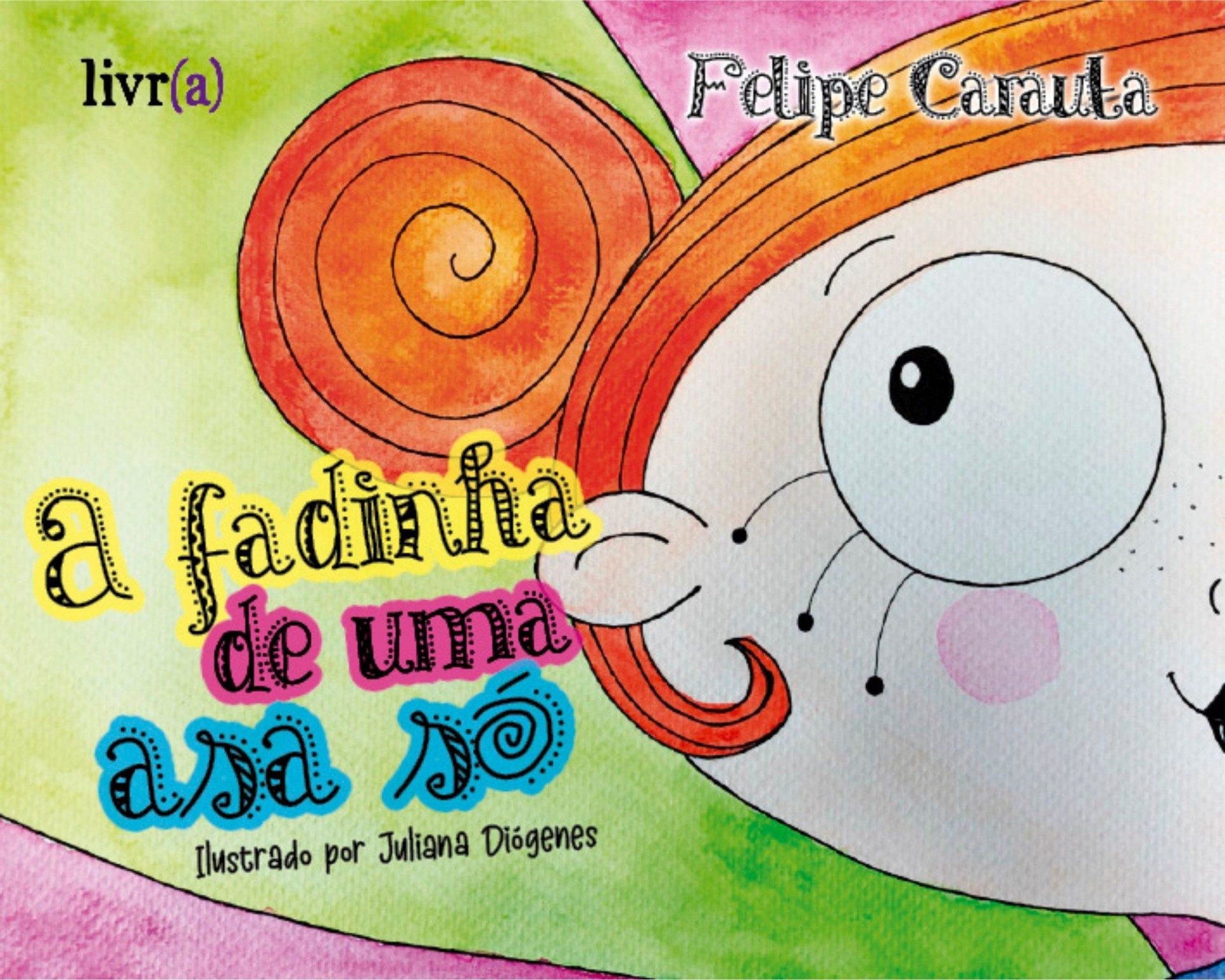 Capa de 'A fadinha de uma asa só' - Divulgação
