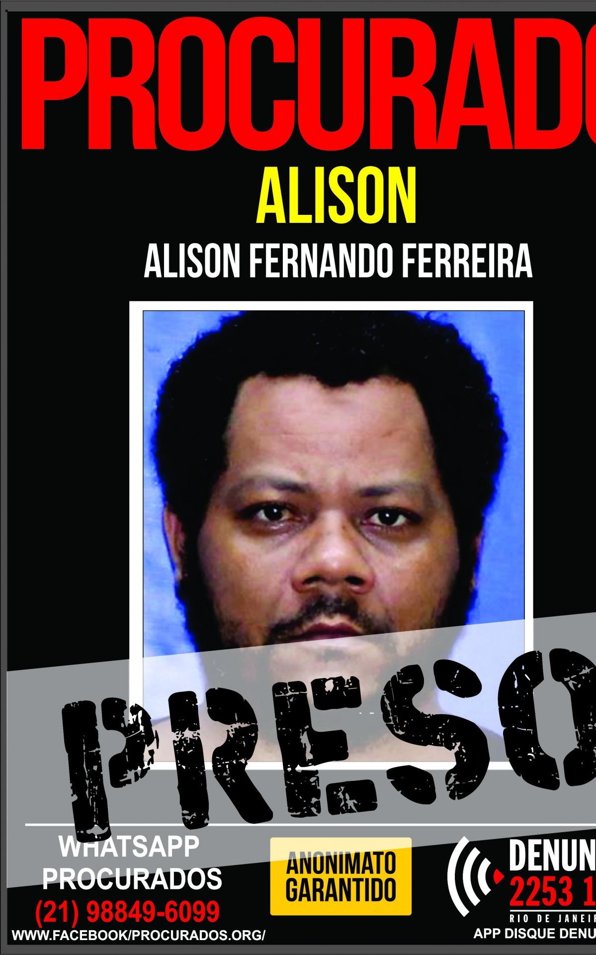 Criminoso Alison Fernando Ferreira foi preso após ação da Polícia Militar e Portal dos Procurados