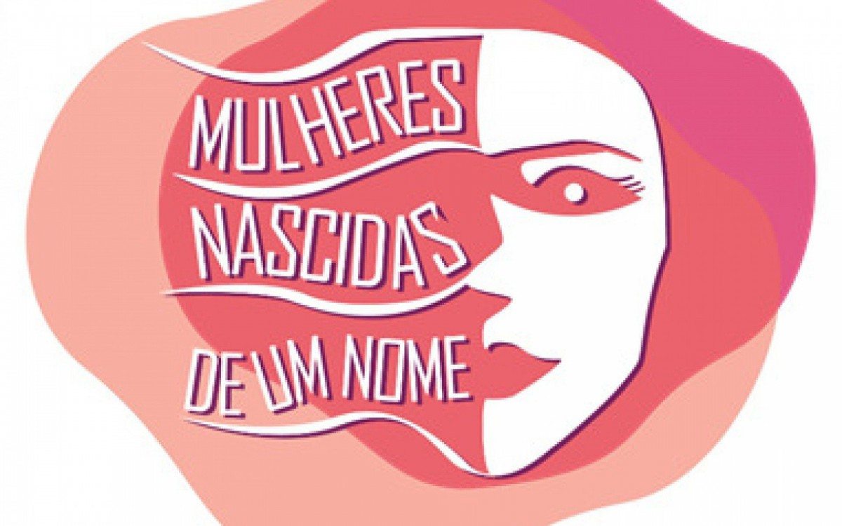 Mulheres Nascidas de um Nome 