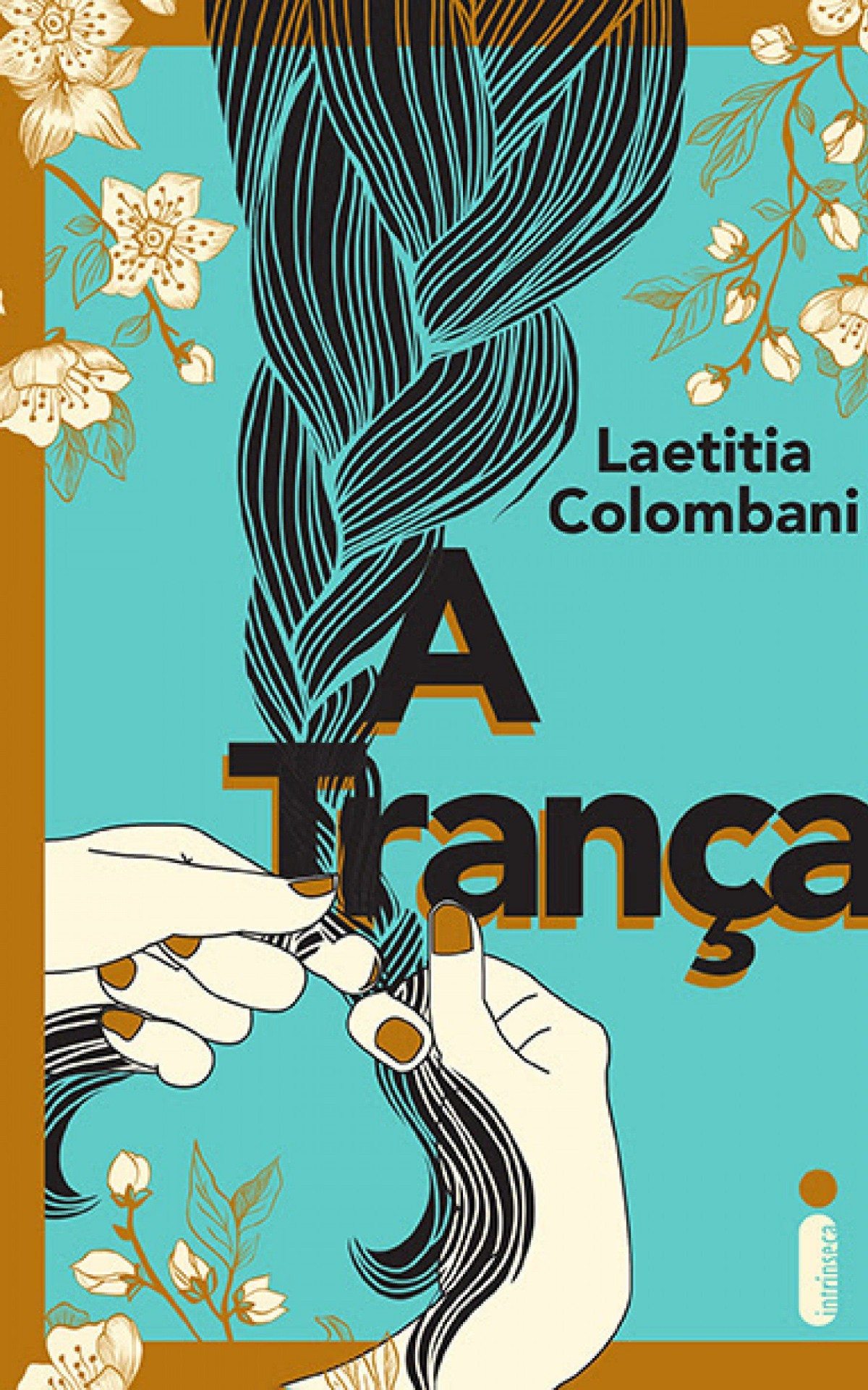 'A Tran&ccedil;a', de Laetitia Colombani, vai virar filme com roteiro adaptado pela pr&oacute;pria autora