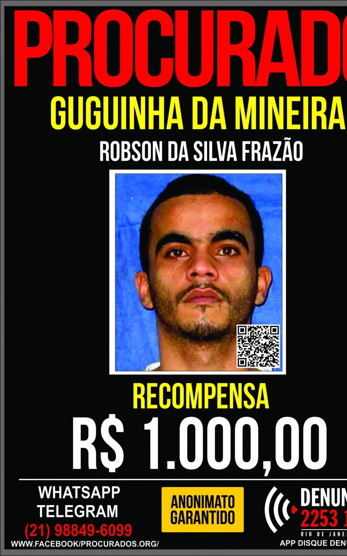 Robson da Silva Falc&atilde;o, o Guguinha da Mineira, &eacute; suspeito de ataque que matou policial do BPVE