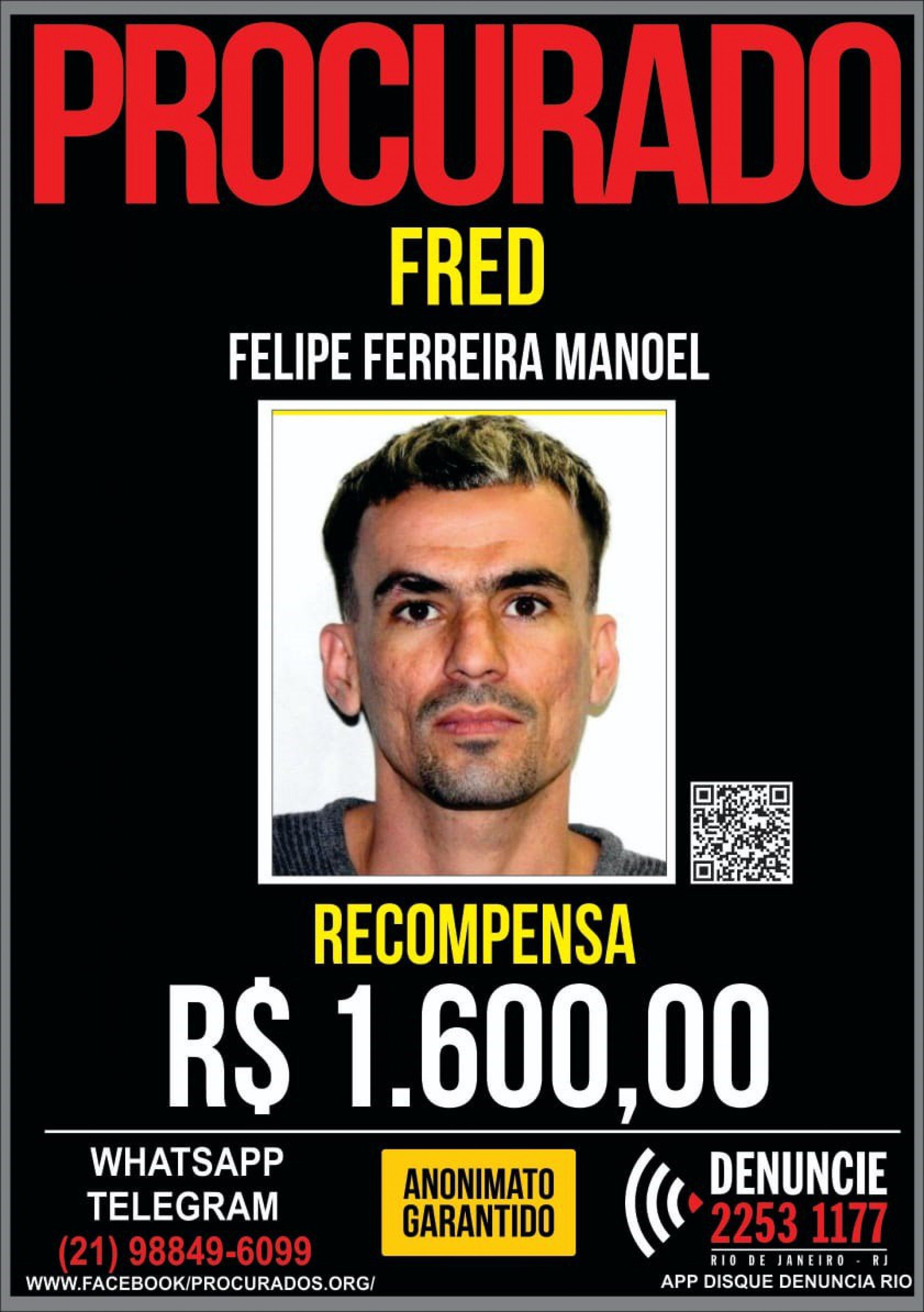 Felipe Ferreira Manuel, o Fred do Jacarezinho, é suspeito de ter matado o policial civil André Frias - Divulgação