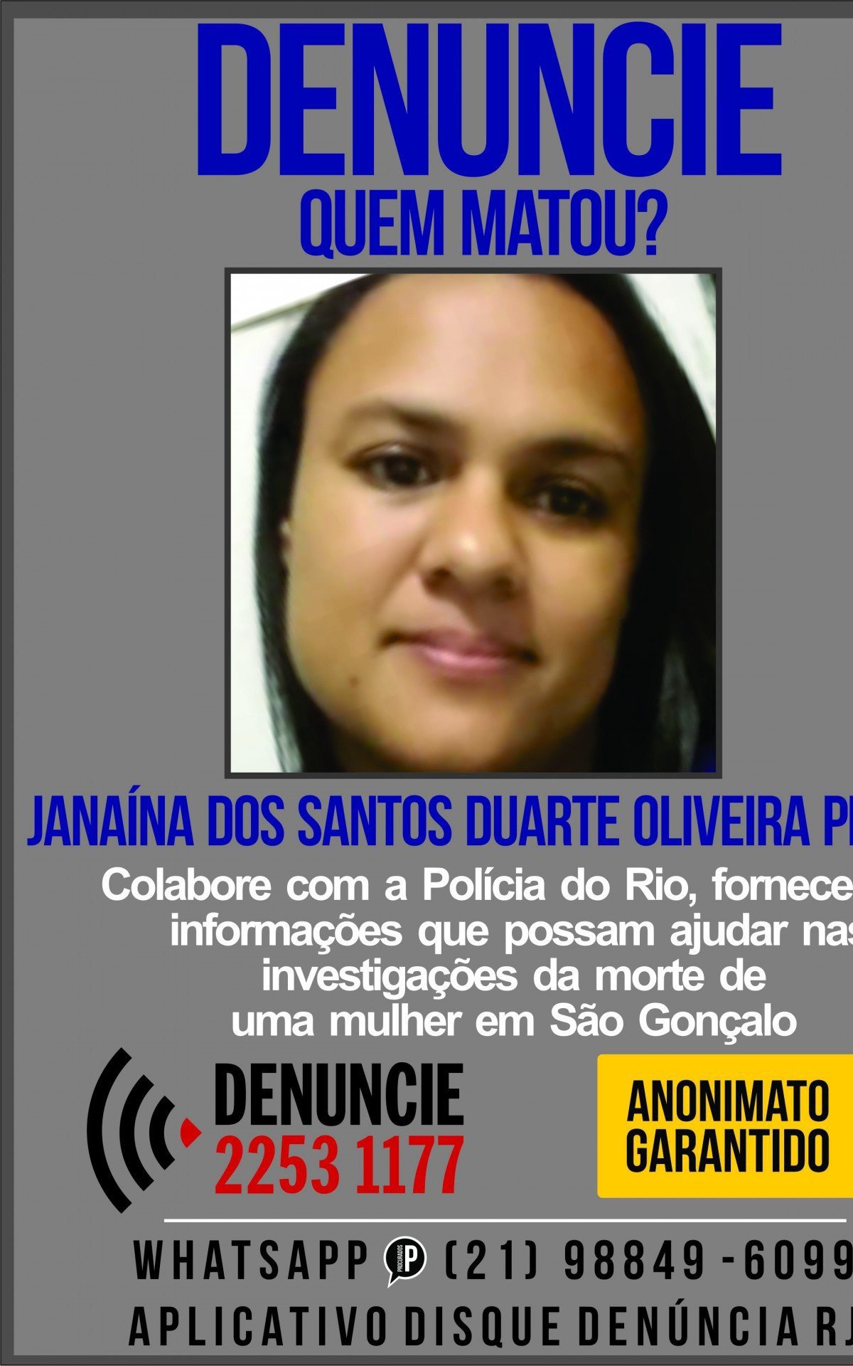 Janaina foi atingida por bala perdida a caminho da igreja