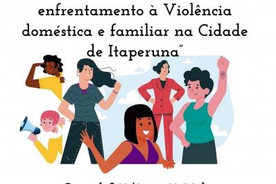 Em Itaperuna, 'Enfrentamento à violência contra as mulheres' é tema de reunião online nesta sexta (18)