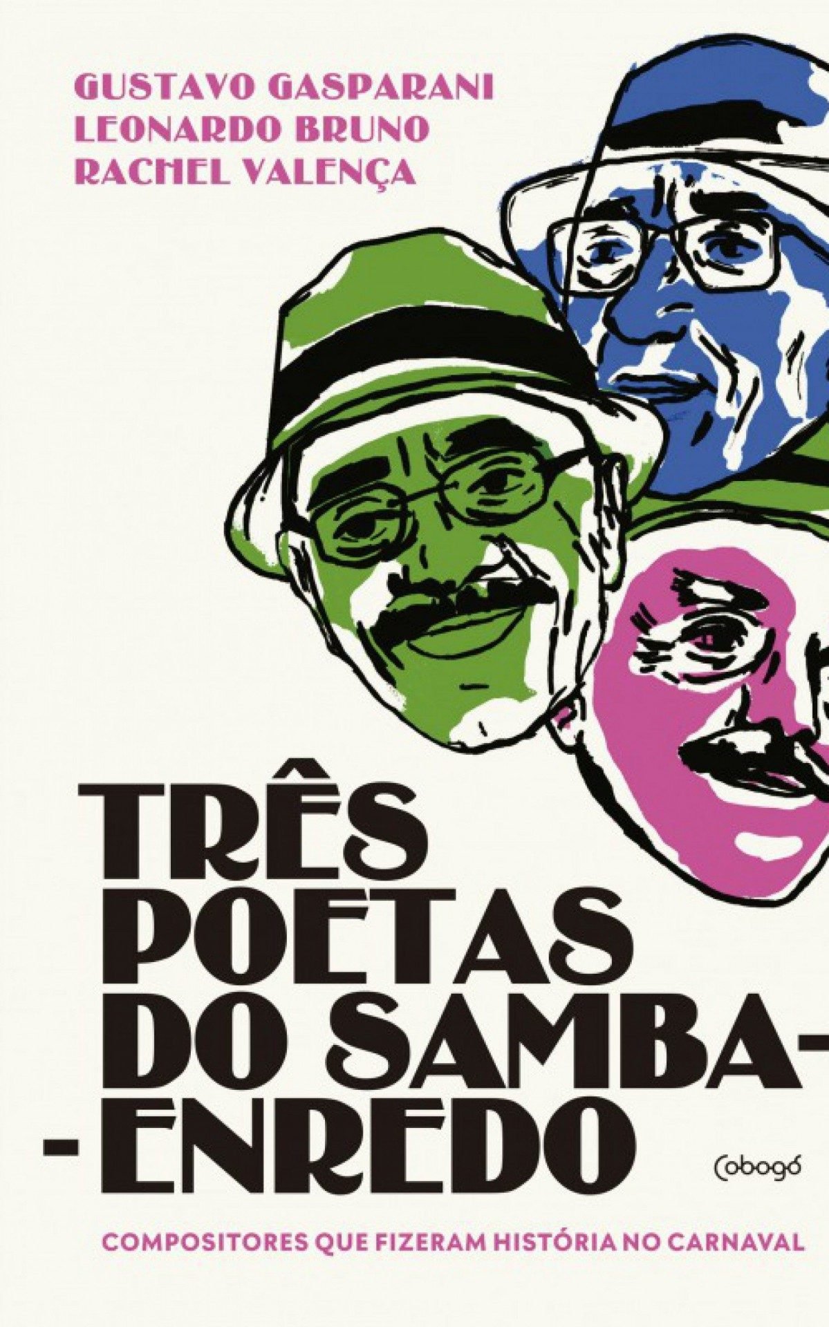 Capa do livro 'Três Poetas do Samba-enredo - Compositores Que Fizeram História no Carnaval' - Foto: Divulgação