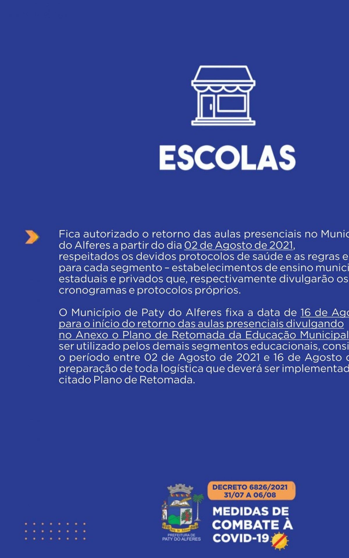 Decreto prorrogado at&eacute; o dia 16 de agosto