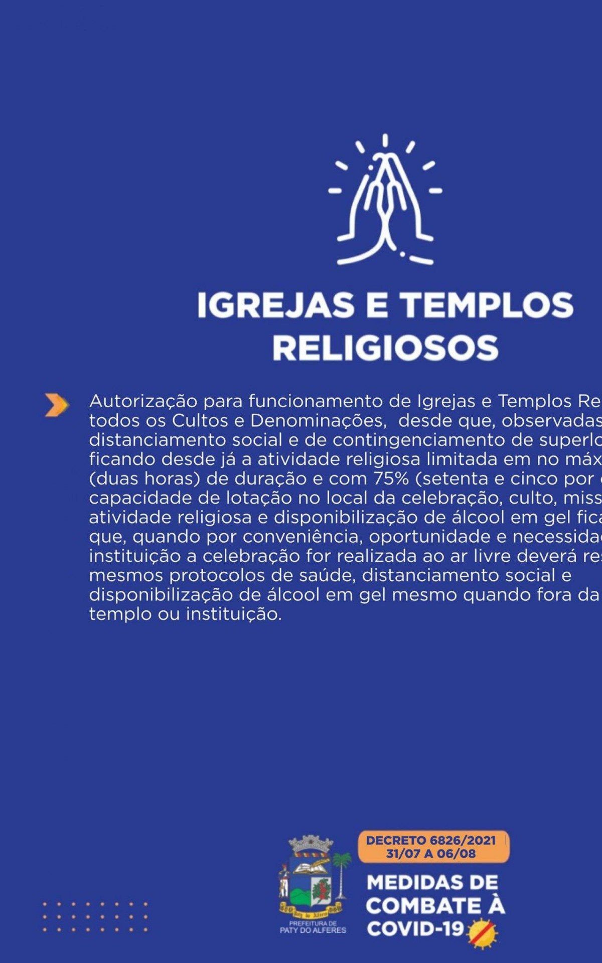 Decreto prorrogado at&eacute; o dia 16 de agosto