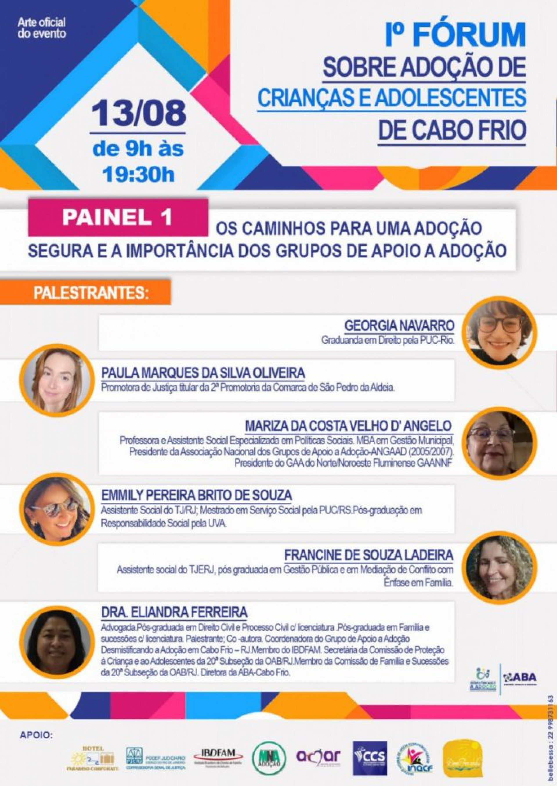 Evento vai acontecer no Hotel Paradiso Corporate, que fica na Avenida Teixeira e Souza, 2011, Braga, Cabo Frio.
- Sabrina Sá (RC24h)