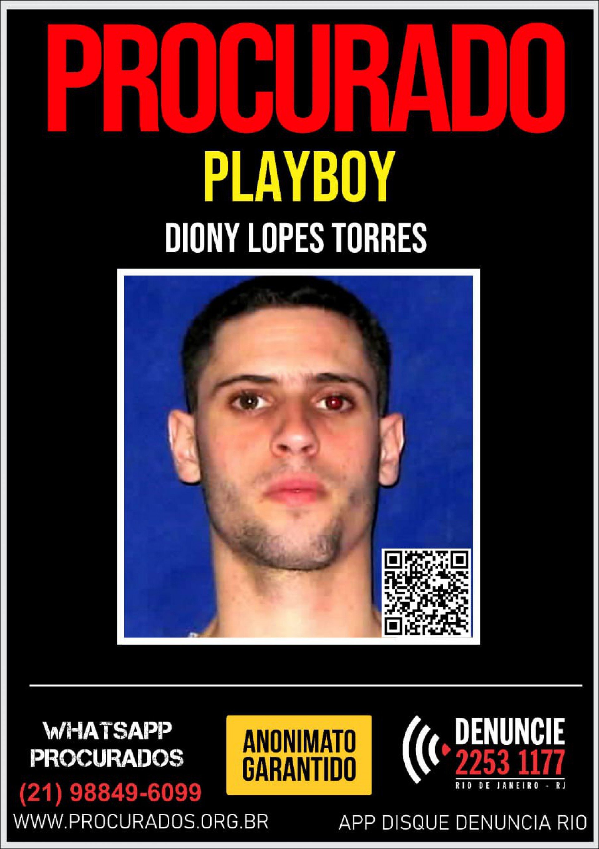 Diony Lopes está foragido e contra ele consta um mandado de prisão - Divulgação/Portal dos Procurados
