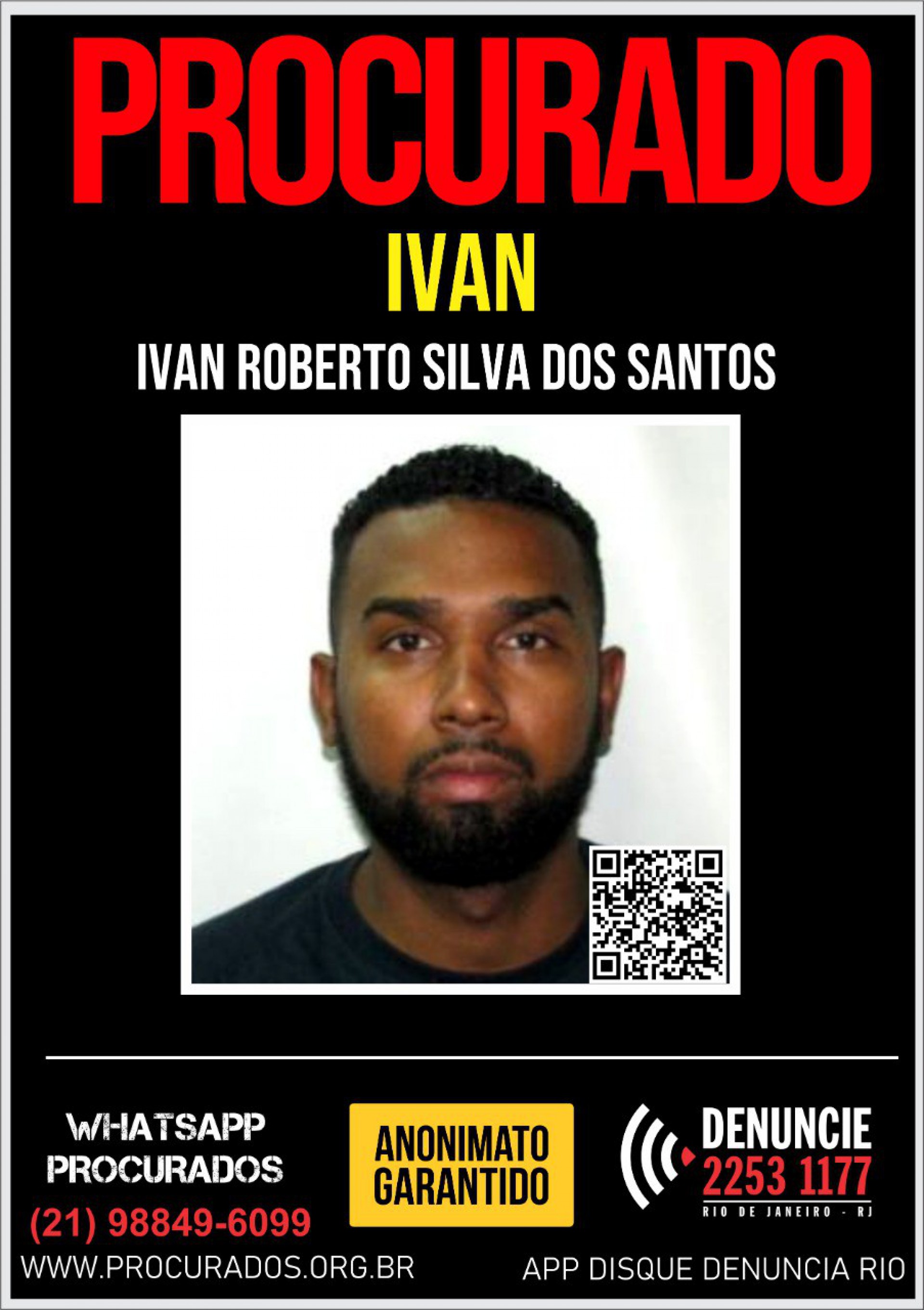 Contra Ivan há um mandado de prisão preventiva em aberto por homicídio qualificado - Divulgação/Portal dos Procurados