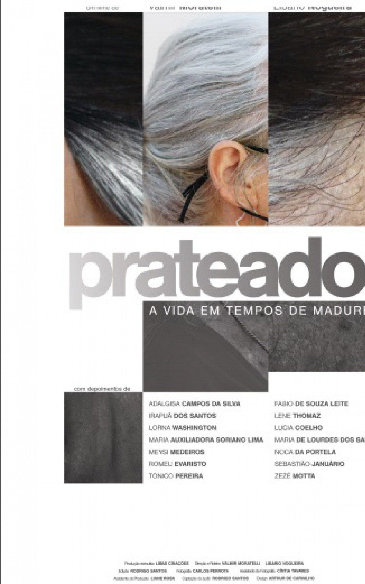 'Prateados &ndash; A Vida em Tempos de Madureza'