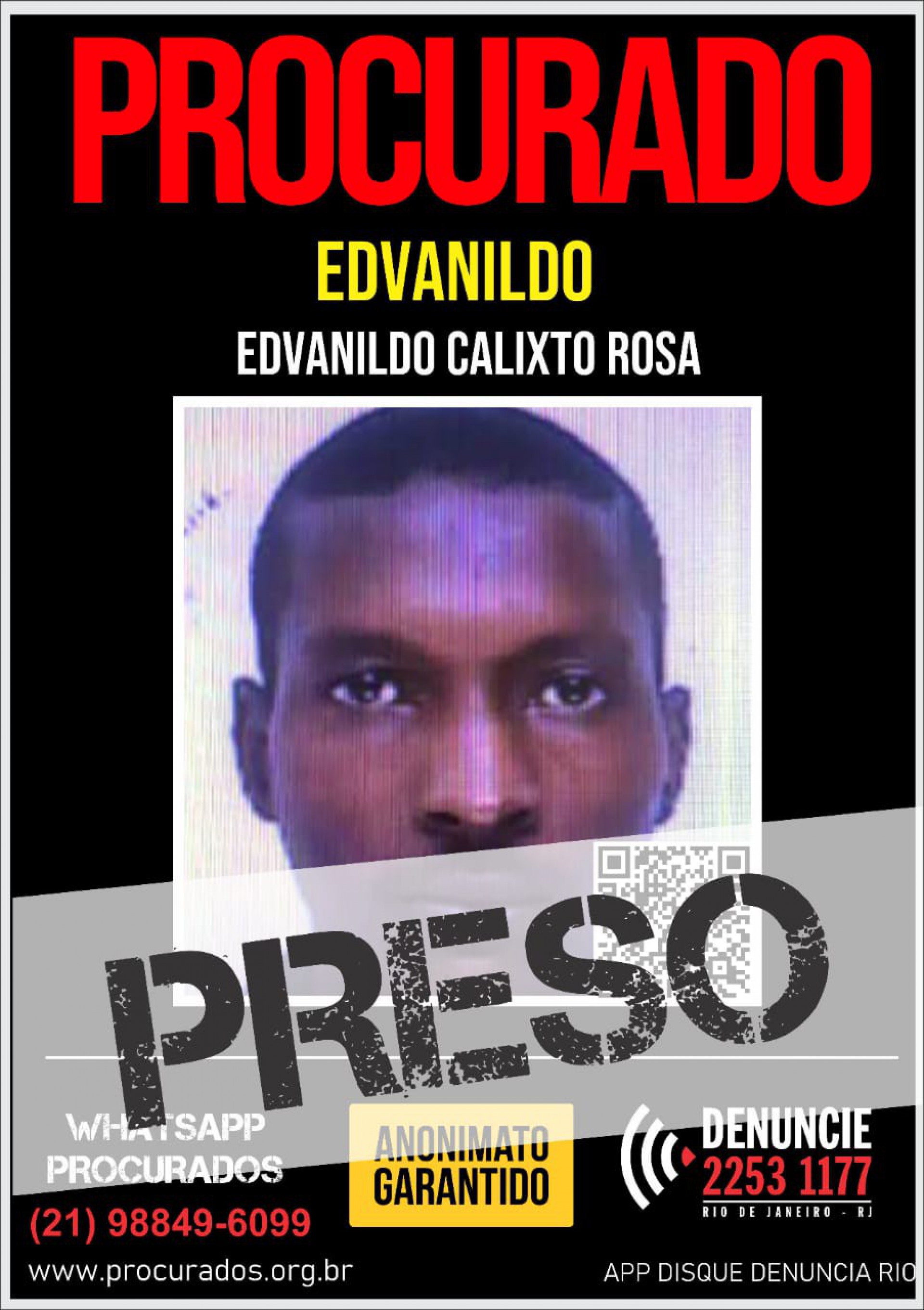 Edvanildo estava foragido há cerca de seis anos, desde que fugiu em 2015 - Divulgação/Disque Denúncia