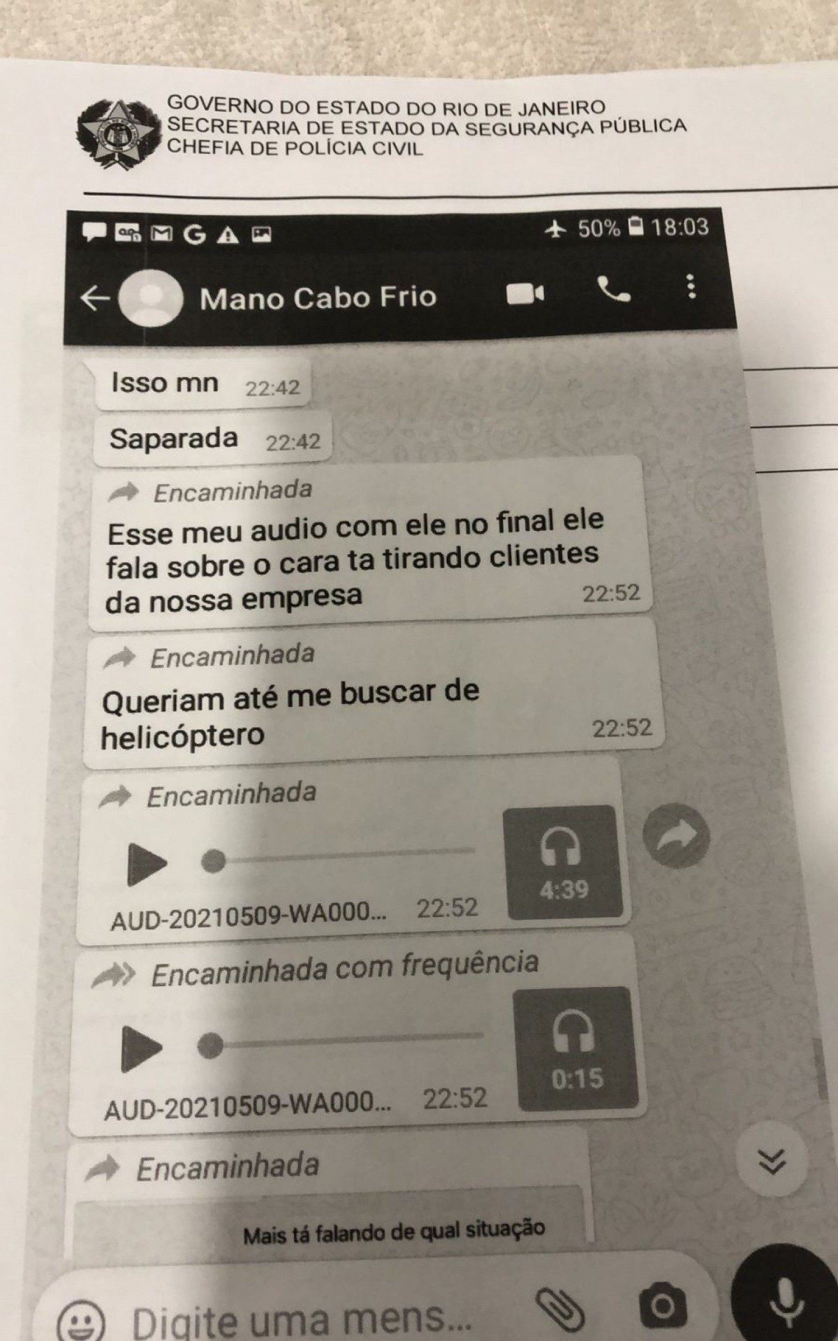 Os criminosos ficam insatisfeitos 