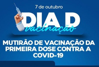 Dia D: vacinação com a primeira dose acontece nesta quinta na Praça de Éden