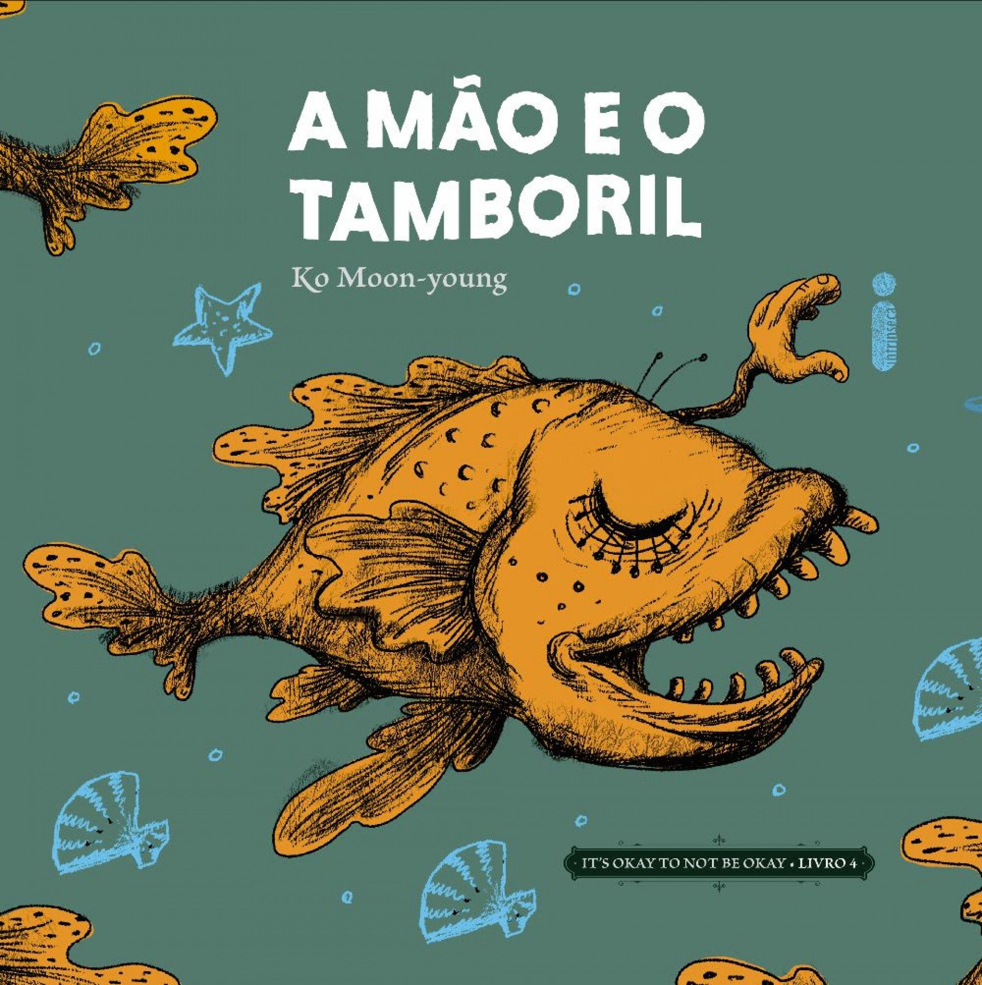 A Mão e o Tamboril, livro da série 'It's Okay To Not Be Okay' - Divulgação