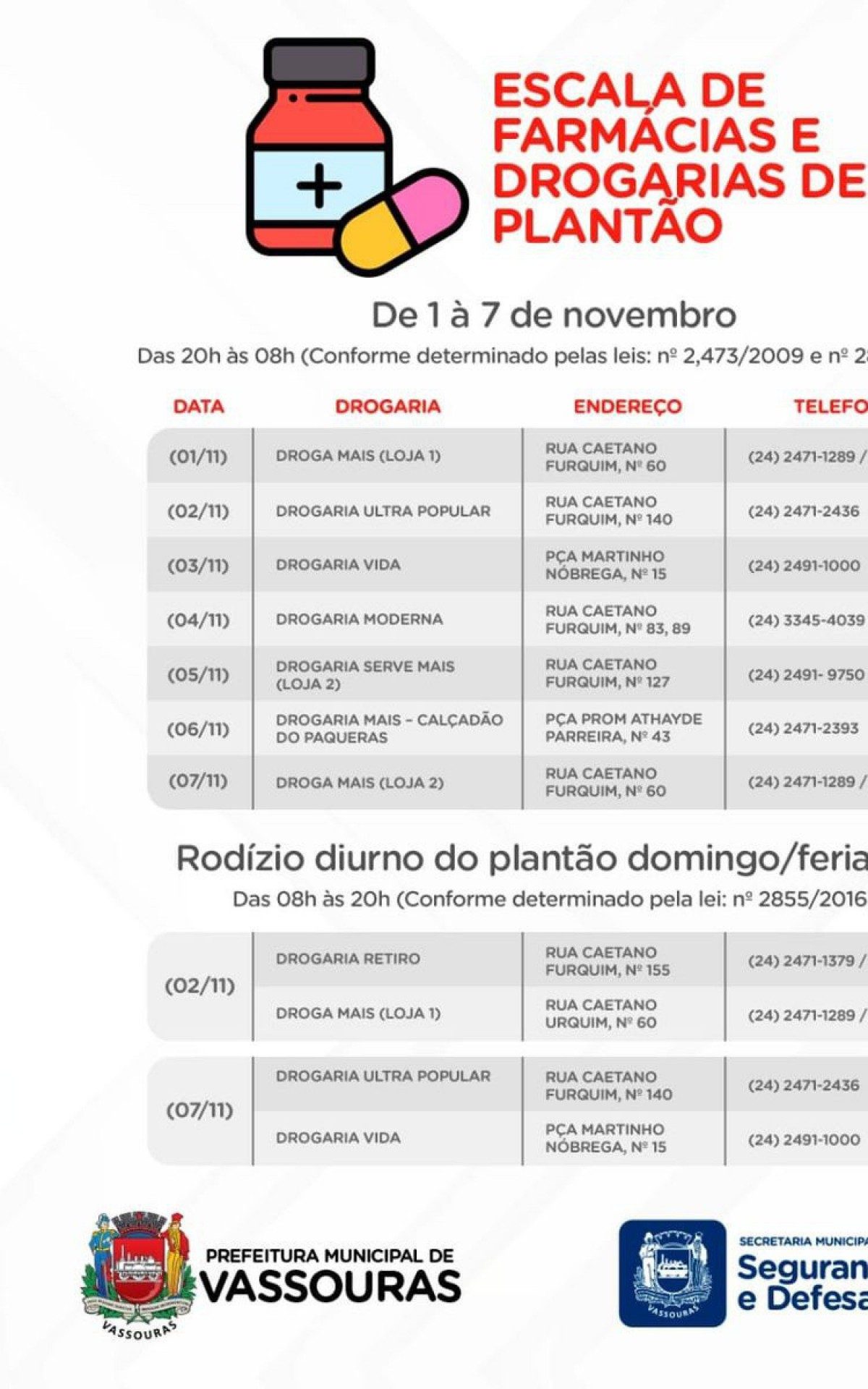 Lista entre hoje (1&ordm;) e domingo (07)