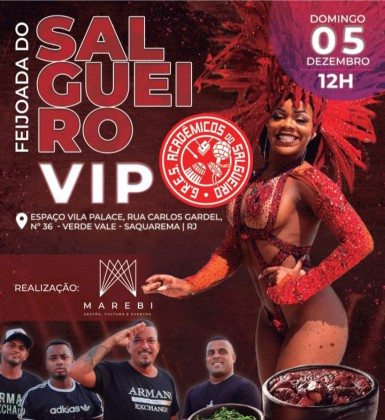 Feijoada Vip do Salgueiro vai agitar Saquarema - reprodu&ccedil;&atilde;o internet