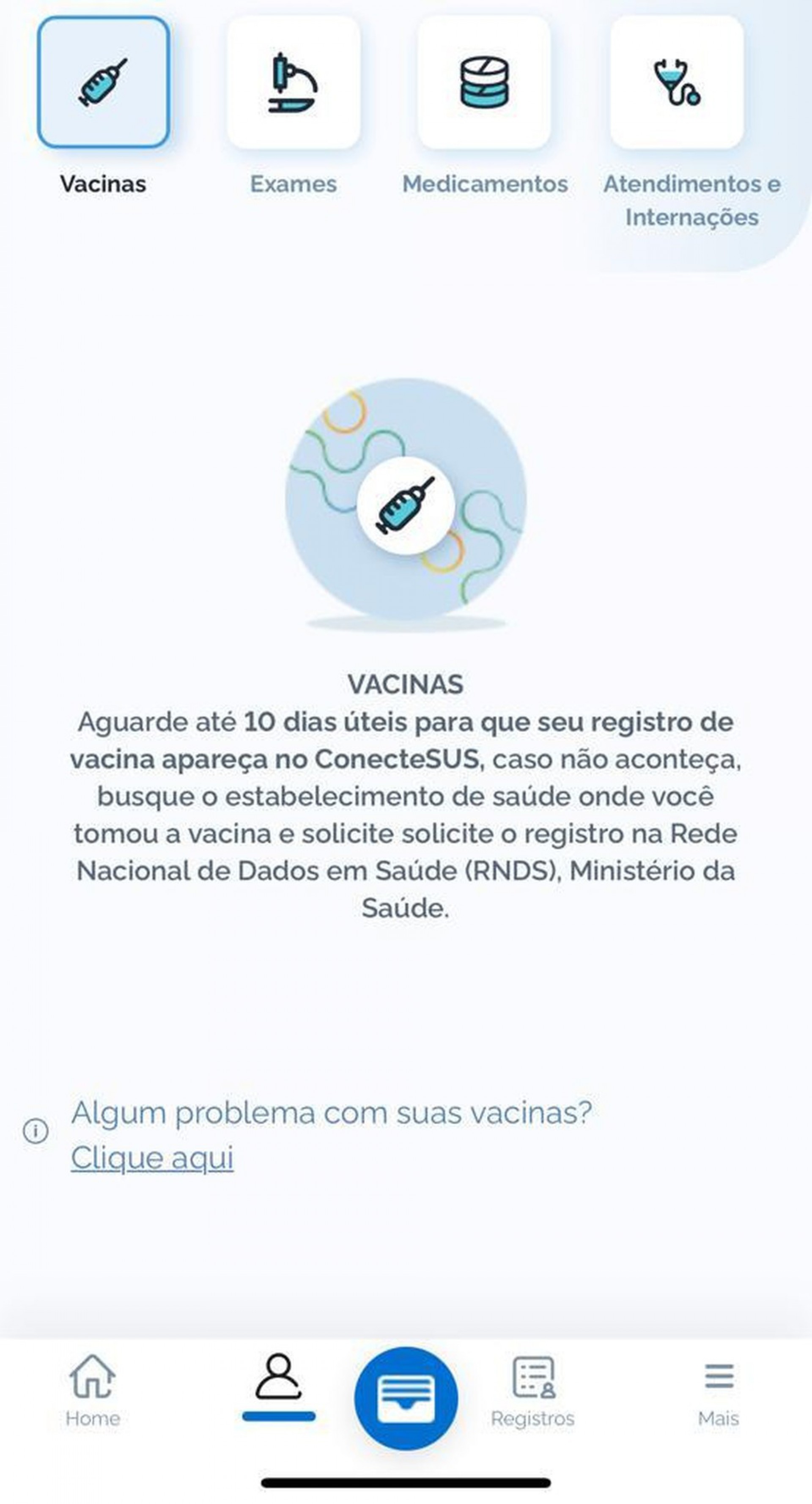 Informação que aparece no aplicativo ConecteSUS, utilizado para acesso ao comprovante de vacinação contra covid-19 - Reprodução