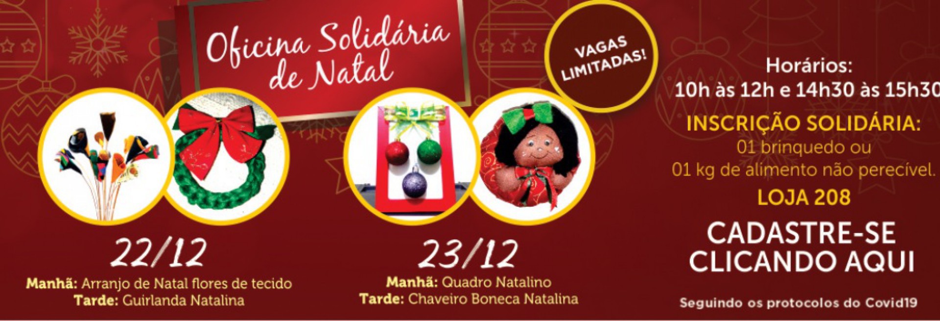 Serão oferecidas diversas atividades decorativas natalinas - Divulgação