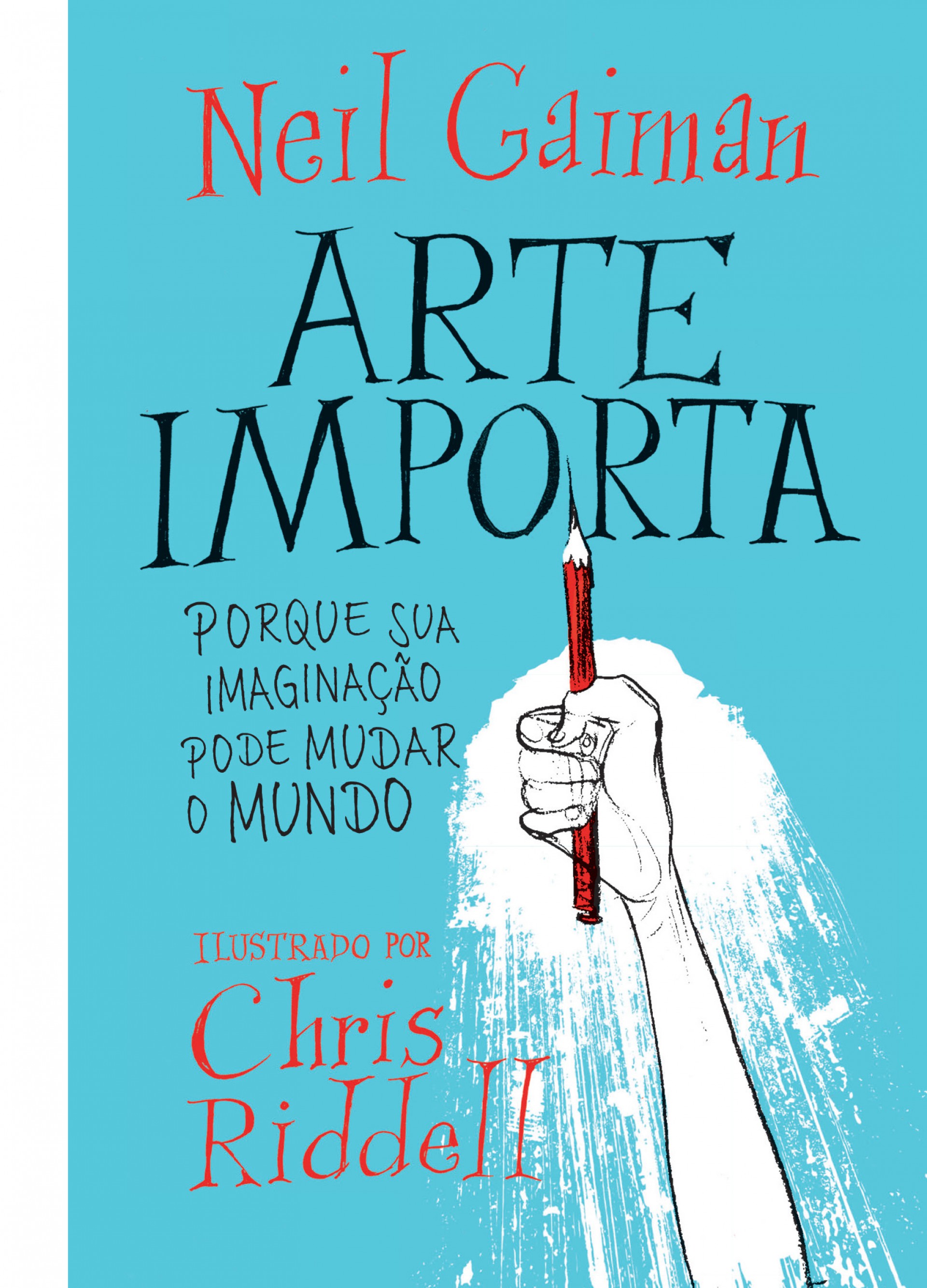 'Arte Importa', de Neil Gaiman - Divulgação