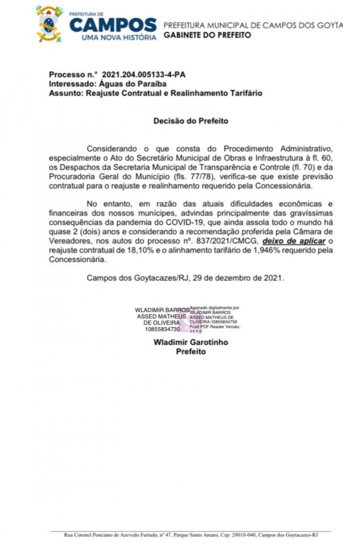 Prefeito n&atilde;o aceitou pedido de reajuste