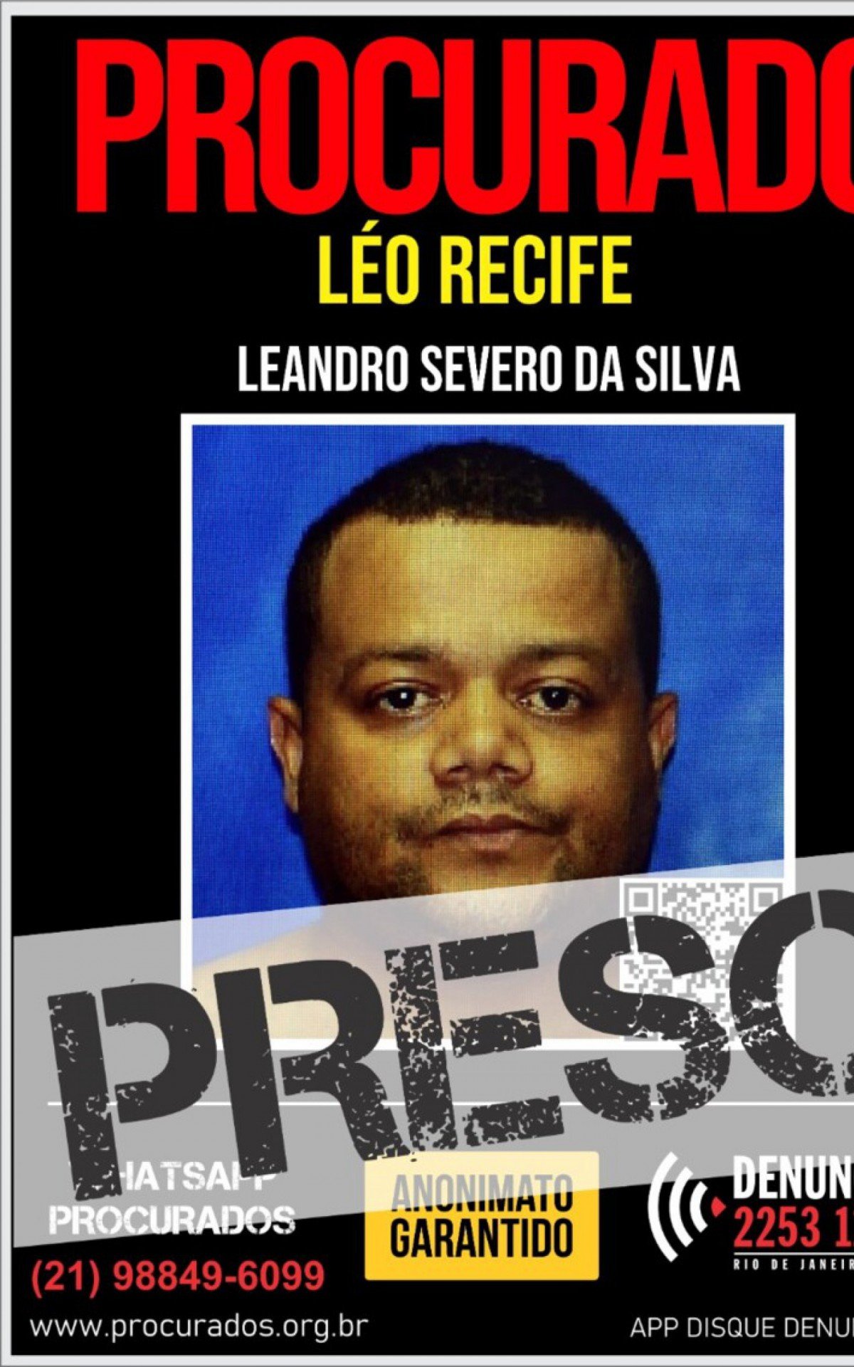 Traficante Leandro Severo da Silva, o 'Léo Recife', foi preso no domingo (2) durante uma ação conjunta das policiais militares dos estados do Rio e São Paulo - Divulgação 