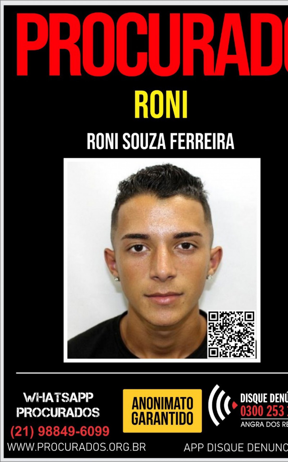 Roni est&aacute; foragido da pol&iacute;cia desde o dia dos disparos
