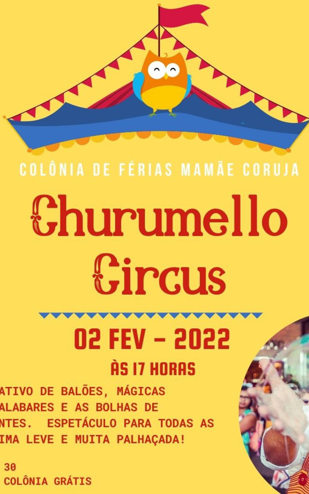 O espet&aacute;culo da CIA Churumello Circus iniciar&aacute; &agrave;s 17h na Creche Mam&atilde;e Coruja em Maca&eacute; 