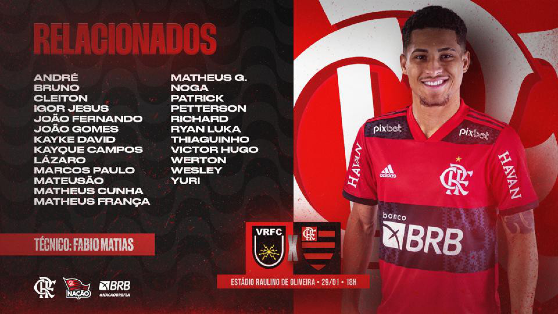 Lista de relacionados para Flamengo x Volta Redonda - Divulgação/Flamengo