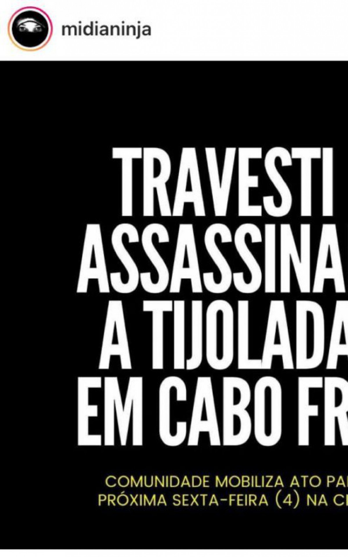 Post feito no Instagram pelo Portal M&iacute;dia Ninja