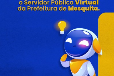 Mesquitense: atendente municipal virtual tira dúvidas e agiliza a vida dos cidadãos