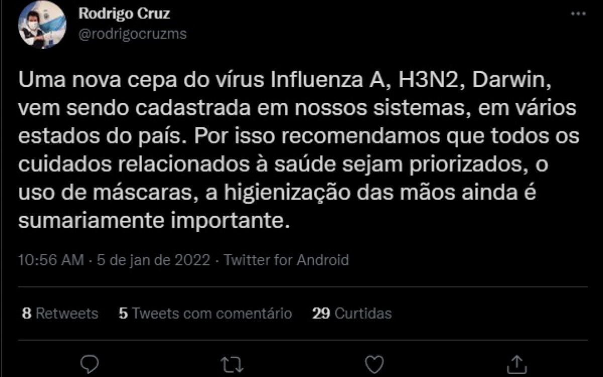 Tuíte de Rodrigo Cruz sobre aumento de casos de influenza em vários estados do país - Reprodução da internet