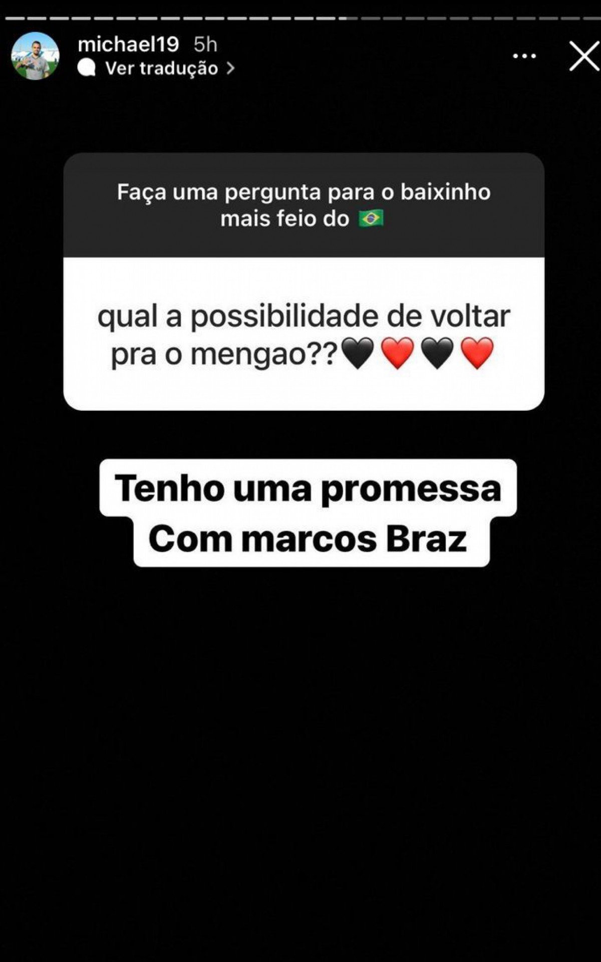 Michael revela que pode voltar ao Flamengo